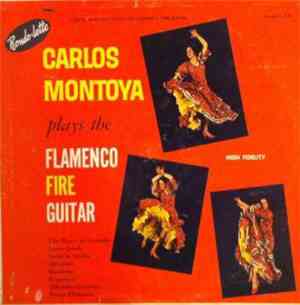 Carlos Montoya - Plays The Flamenco Fire Guitar