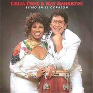 Celia Cruz Y Ray Barretto - Ritmo En El Corazon
