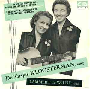 De Zingende Zusjes Kloosterman - Ik Weet Niet, Waarom Gods Gena