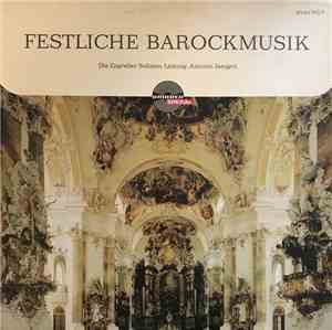 Die Zagreber Solisten, Antonio Janigro - Festliche Barockmusik