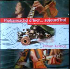 Dihun Keltieg - Piobaireachd D'hier ...Aujourd'hui