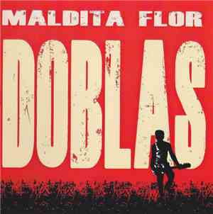 Doblas - Maldita Flor