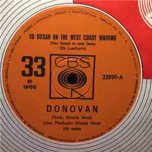 Donovan - To Susan On The West Coast Waiting / Atlantis