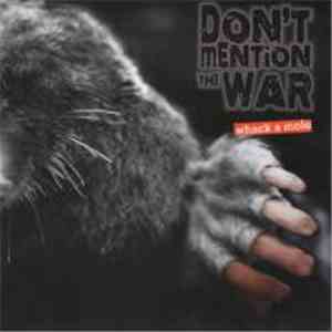 Don't Mention The War - Whack A Mole
