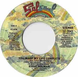 Eddie Holman - You Make My Life Complete / Somehow You Make Me Feel