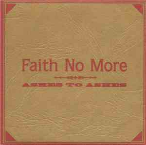 Faith No More - Ashes To Ashes