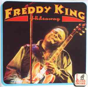 Freddie King - Hideaway
