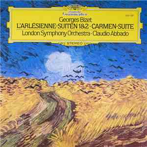 Georges Bizet, Claudio Abbado, London Symphony Orchestra - L' Arlésienne-Su ...