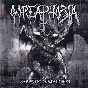 Goreaphobia - Sabbatic Communion