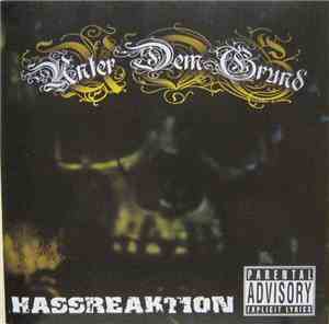 Hassreaktion - Unter Dem Grund