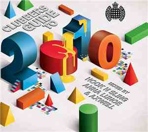Hook N Sling, Anna Lunoe & Axwell - Clubbers Guide To 2010