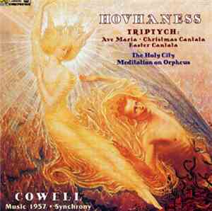 Hovhaness, Cowell - Hovhaness: Triptych • The Holy City • Meditation On Orp ...