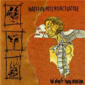Index For Potential Suicide - The Newest Youth Rebellion