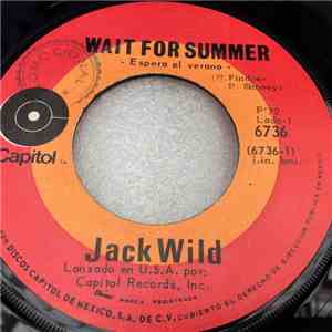 Jack Wild - Wait For Summer = Espera El Verano