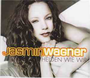Jasmin Wagner - Helden Wie Wir