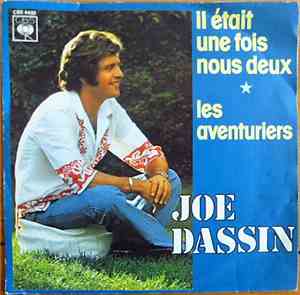 Joe Dassin - Il Était Une Fois Nous Deux / Les Aventuriers