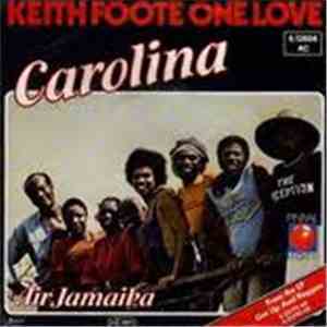 Keith Foote One Love - Carolina