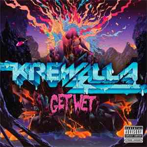Krewella - Get Wet