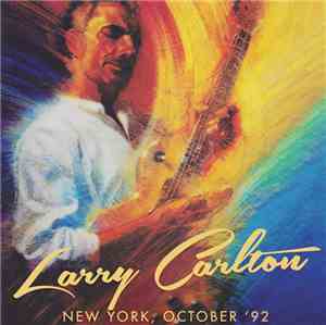 Larry Carlton - Live in New York '92