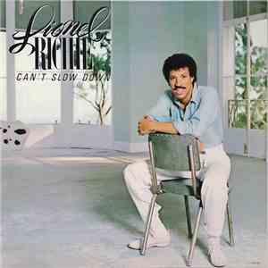 Lionel Richie - Can't Slow Down