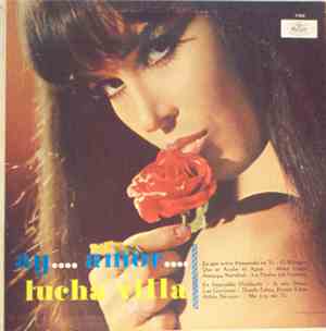 Lucha Villa - Ay....Amor....