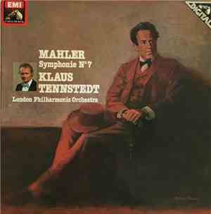 Mahler - Klaus Tennstedt / London Philharmonic Orchestra - Symphonie N° 7