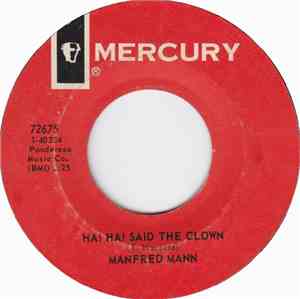 Manfred Mann - Ha! Ha! Said The Clown / Feeling So Good