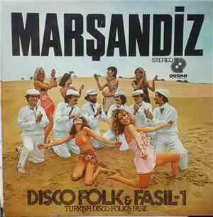 Marşandiz - Disco Folk&Fasıl 1