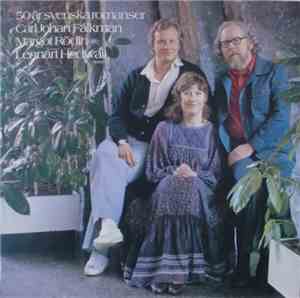 Margot Rödin, Carl Johan Falkman, Lennart Hedwall - 50 År Svenska Romanser