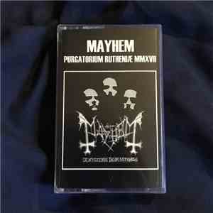 Mayhem - Purgatorium Rutheniæ MMXVII
