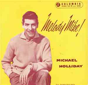 Michael Holliday - Melody Mike