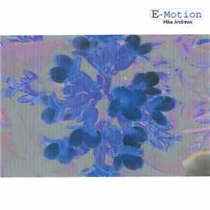Mike Andrews  - E-Motion