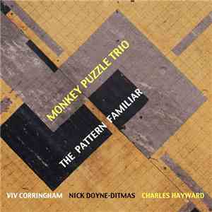 Monkey Puzzle Trio - The Pattern Familiar