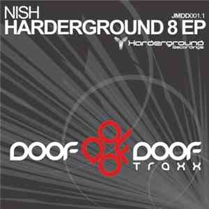 Nish - Harderground 8 EP