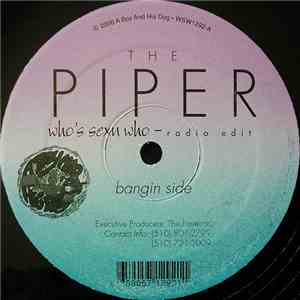 No The Piper - Who's Sexn Who / Ridah