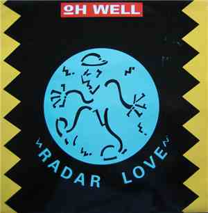 Oh Well - Radar Love