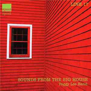 Peggy Lee Band - Sounds From The Big House