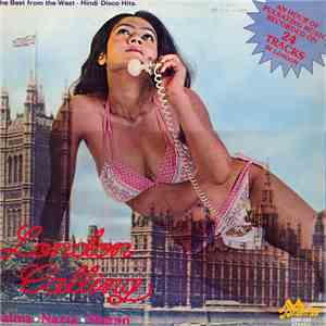 Salma • Nazia • Sharon - London Calling (The Best From The West - Hindi Dis ...