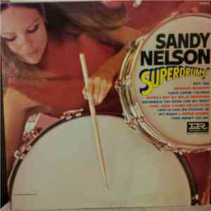 Sandy Nelson - Superdrums!