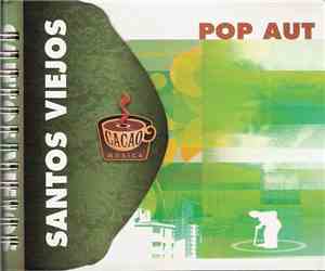 Santos Viejos - Pop Aut
