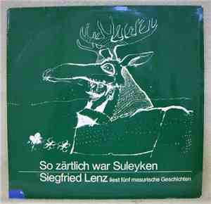 Siegfried Lenz - So Zärtlich War Suleyken ( Siegfried Lenz Liest Fünf Masur ...