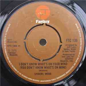 Spiders Webb - I Don't Know What's On Your Mind (You Don't Know What's On Y ...