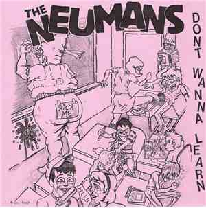 The Neumans  - Dont Wanna Learn
