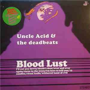 Uncle Acid & The Deadbeats - Blood Lust