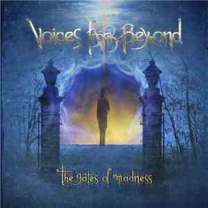 Voices From Beyond  - The Gates Of Madness