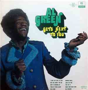Al Green - Gets Next To You