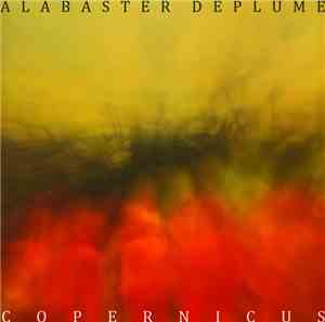 Alabaster DePlume - Copernicus - The Good Book of No