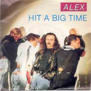 A.L.E.X. - Hit A Big Time