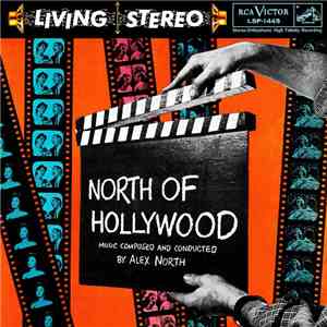 Alex North And His Orchestra - North Of Hollywood