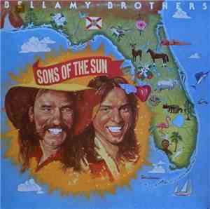 Bellamy Brothers - Sons Of The Sun